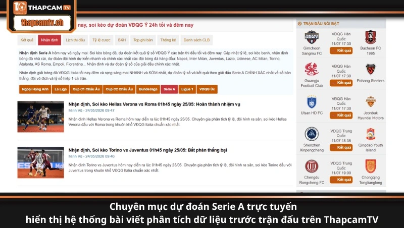 Chuyên mục dự đoán Serie A trực tuyến hiển thị hệ thống bài viết phân tích dữ liệu trước trận đấu trên ThapcamTV