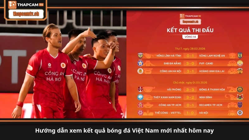 hướng dẫn xem kết quả bóng đá Việt Nam mới nhất hôm nay