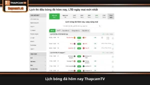 Lịch bóng đá hôm nay ThapcamTV