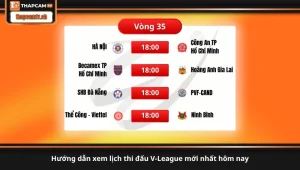 hướng dẫn xem lịch thi đấu V-League mới nhất hôm nay