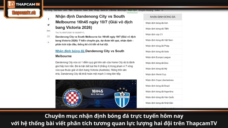 Chuyên mục nhận định bóng đá trực tuyến hôm nay với hệ thống bài viết phân tích tương quan lực lượng hai đội trên ThapcamTV