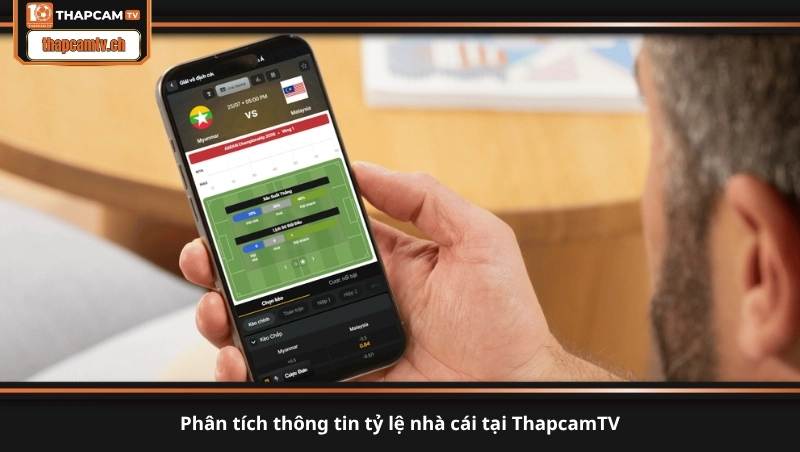 phân tích thông tin tỷ lệ nhà cái tại ThapcamTV