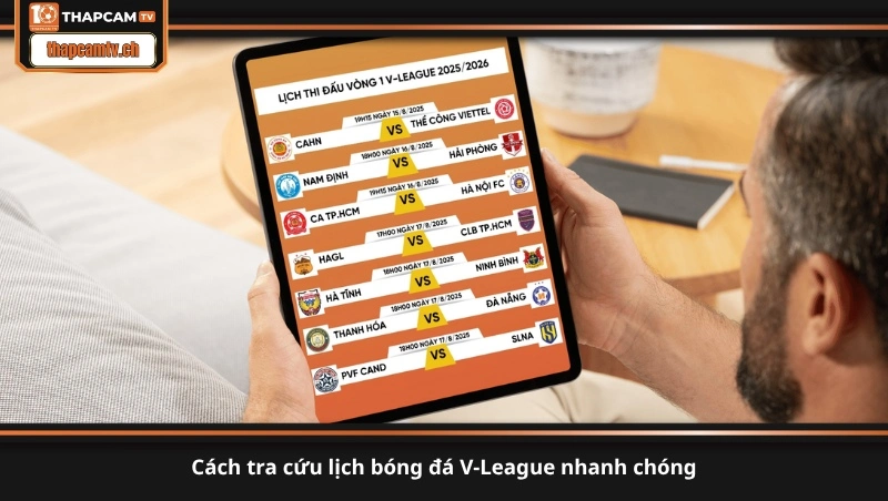 cách tra cứu lịch bóng đá V-League nhanh chóng